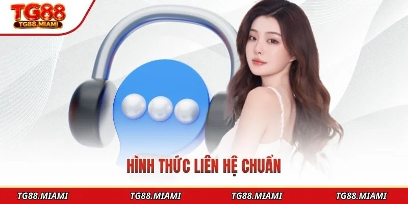 Hình thức liên hệ TG88 chuẩn