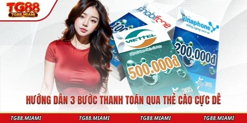 Hướng dẫn 3 bước thanh toán qua thẻ cào cực dễ