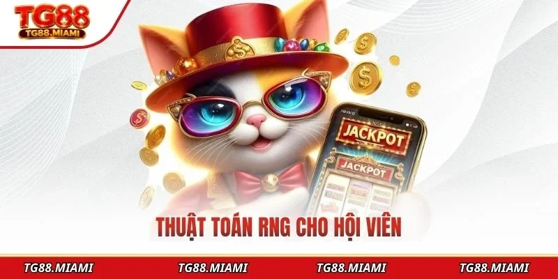 Thuật toán RNG cho hội viên